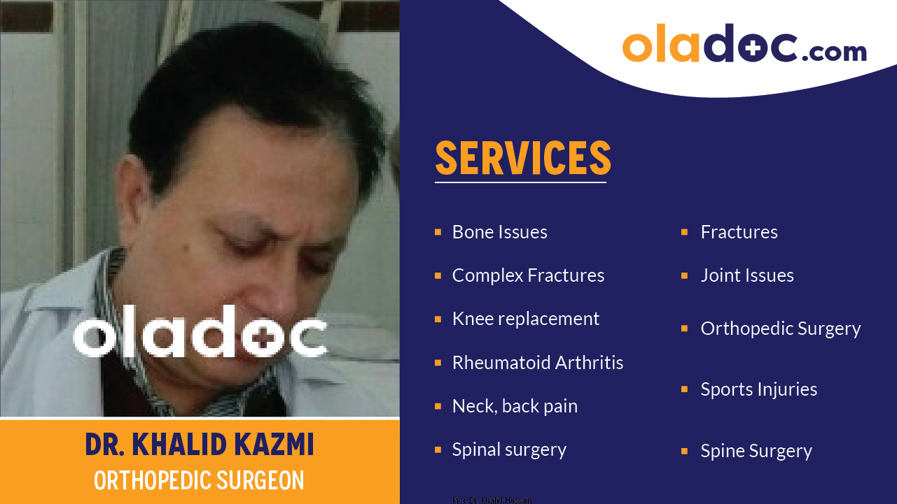 Services provided by Dr.Khalid Kazmi